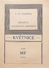 kniha Dětství, chlapectví, jinošství, Mladá fronta 1947