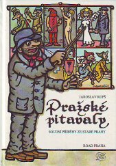 kniha Pražské pitavaly soudní příběhy ze staré Prahy, Road 1992