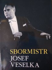 kniha Sbormistr Josef Veselka, Trinitas 2000