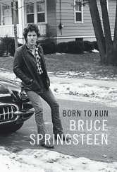 kniha Born to run Bruce Springsteen, Jota 2018