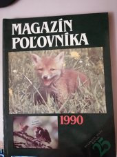 kniha Magazín poľovníka 1990 Dvadsiatý piatý ročník, Príroda 1989