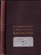 kniha Z pražských katakomb, Máj 1902