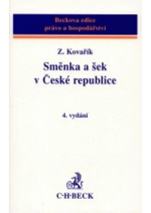 kniha Směnka a šek v České republice, C. H. Beck 2001