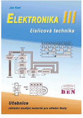 kniha Elektronika III číslicová technika, BEN 2005