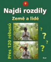 kniha Najdi rozdíly země a lidé : přes 120 rébusů, Ikar 2010