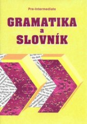 kniha Headway Pre-intermediate gramatika a slovníček., IMPEX 1996