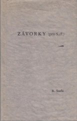 kniha Závorky (pro S./F.), Prostor 1998