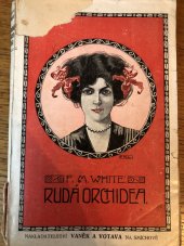 kniha Rudá orchidea Román, Vaněk & Votava 1908