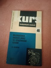 kniha Kurs technických znalostí  Mechanizace ručních prací ve strojírenské výrobě , Stání nakladatelství technické literatury  1961