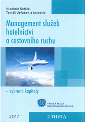 kniha Management služeb hotelnictví a cestovního ruchu  vybrané kapitoly, 2 Theta 2017