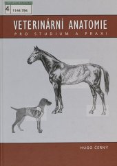 kniha Veterinární anatomie pro studium a praxi, Noviko 2002