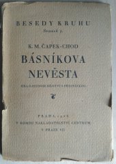 kniha Básníkova nevěsta hra o jednom dějství s přestávkou, Literární odbor Umělecké Besedy a Kruh čes. spisovatelů 1926