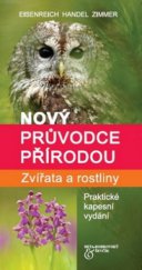 kniha Nový průvodce přírodou - zvířata a rostliny, Beta-Dobrovský 2011