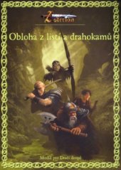 kniha Asterion Obloha z listí a drahokamů - modul pro Dračí doupě., Altar 2002