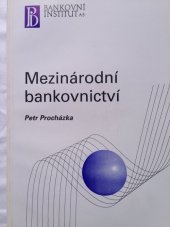 kniha Mezinárodní bankovnictví, Bankovní institut 1996