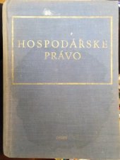 kniha Hospodářské právo celost. vysokošk. učebnice, Orbis 1966