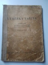 kniha Výměrky vařiva Seznam jídel pro kuchyně mateřských škol a pro kuchyně školní mládeže, SPN 1954