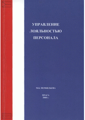 kniha Upravlenije lojal'nost'ju personala, Fakulta stavební ČVUT v Praze, katedra společenských věd 2008