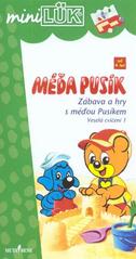 kniha Méďa Pusík zábava a hry s méďou Pusíkem : veselá cvičení 1, Mutabene 2010