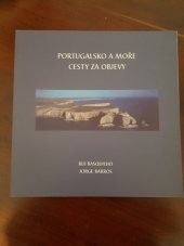 kniha Portugalsko a moře cesty za objevy, A. Pasienka 1999