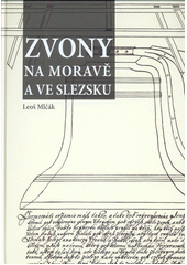 kniha Zvony na Moravě a ve Slezsku, Kaligram [i.e. Studio Trinity] 2014