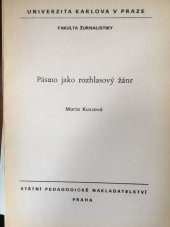 kniha Pásmo jako rozhlasový žánr určeno pro posl. fak. žurnalistiky, Univerzita Karlova 1984