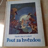 kniha Pout za hvězdou pohádka i skutečnost, Melatrich Praha 1928