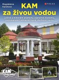 kniha Kam za živou vodou, CPress 2016