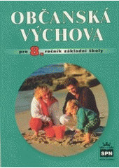 kniha Občanská výchova pro 8. ročník základní školy, SPN 1999