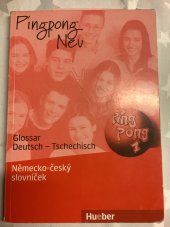 kniha PingPong Neu Glossar Deutsch - Tschechisch - Nemecko - cesky slovnicek, Hueber 2017