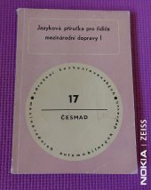 kniha Jazyková příručka pro řidiče mezinárodní dopravy. 1., - Ruština, němčina, angličtina, francouzština, Nadas 1976