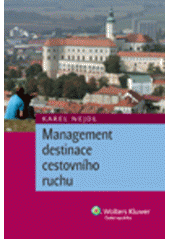 kniha Management destinace cestovního ruchu, Vysoká škola hotelová v Praze 8 2010