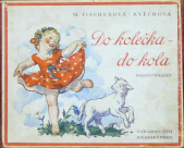 kniha  Do kolečka do kola národní říkanky, Josef Hokr 1940