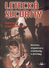 kniha Letecká security Historie, organizace, standardy a postupy, Svět křídel 2014