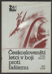 kniha Českoslovenští letci v boji proti fašismu, Naše vojsko 1987