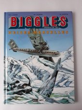 kniha Biggles Neiges mortelles, Miklo  1999