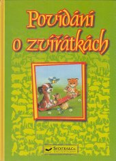 kniha Povídání o zvířátkách, Svojtka & Co. 2003