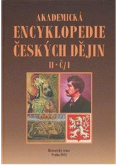 kniha Akademická encyklopedie českých dějin, Historický ústav 2009