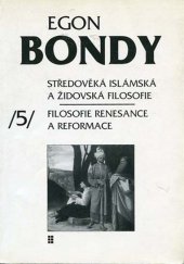 kniha Středověká islámská a židovská filosofie Filosofie renesance a reformace, Vokno 1995