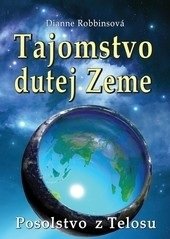 kniha Tajomstvo Dutej Zeme Posolstvo z Telosu, Eko-konzult 2016