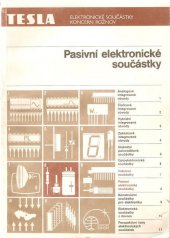 kniha Pasivní elektronické součástky, Tesla Lanškroun 1990