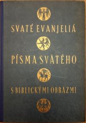 kniha Sväté evanjeliá Písma svätého s biblickými obrazmi, Spolok sv. Vojtecha 1949