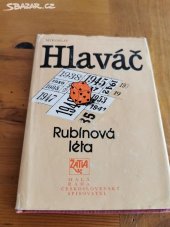 kniha Rubínová léta povídky o kamarádství a o lásce a o tom věčném hledání, Československý spisovatel 1986