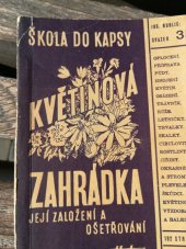 kniha Květinová zahrádka, její založení a ošetřování, Josef Hokr 1947