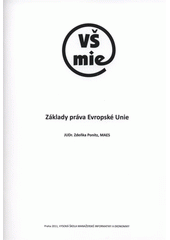 kniha Základy práva Evropské Unie - výběr otázek, Vysoká škola manažerské informatiky a ekonomiky 2011