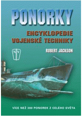kniha Ponorky encyklopedie vojenské techniky, Naše vojsko 2008