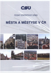 kniha Města a městyse v ČR, Český statistický úřad 2008