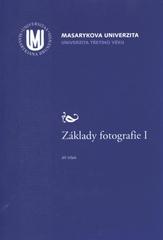 kniha Základy fotografie I, Masarykova univerzita 2010