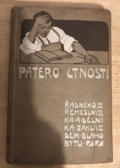 kniha Patero ctností řádného řemeslníka a dělníka základem blahobytu, František Tůma 1903