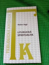 kniha Liturgická spiritualita, Dobrá kniha 2001